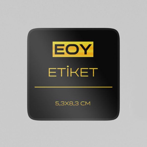 EOY – Etiket